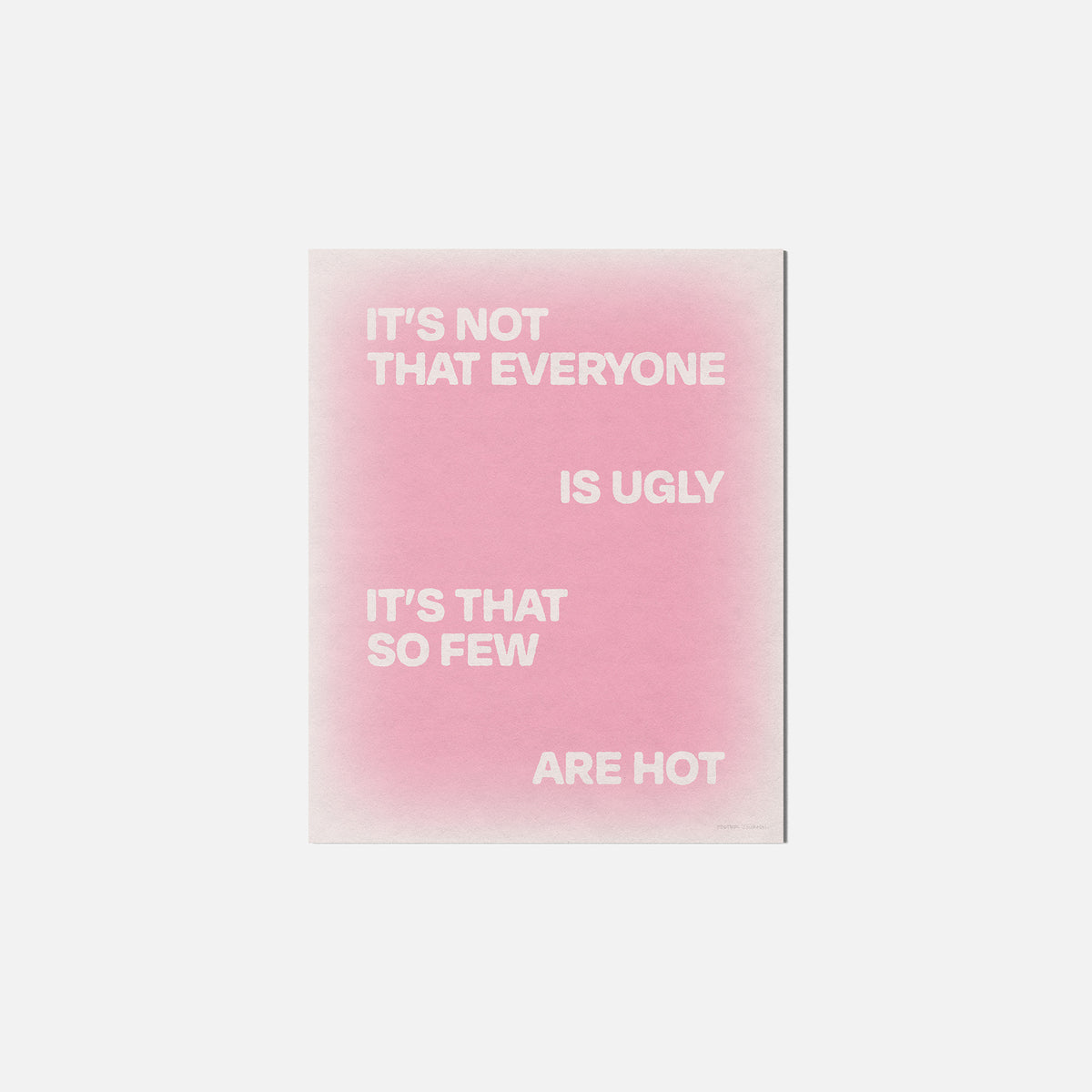 UGLY PRINT