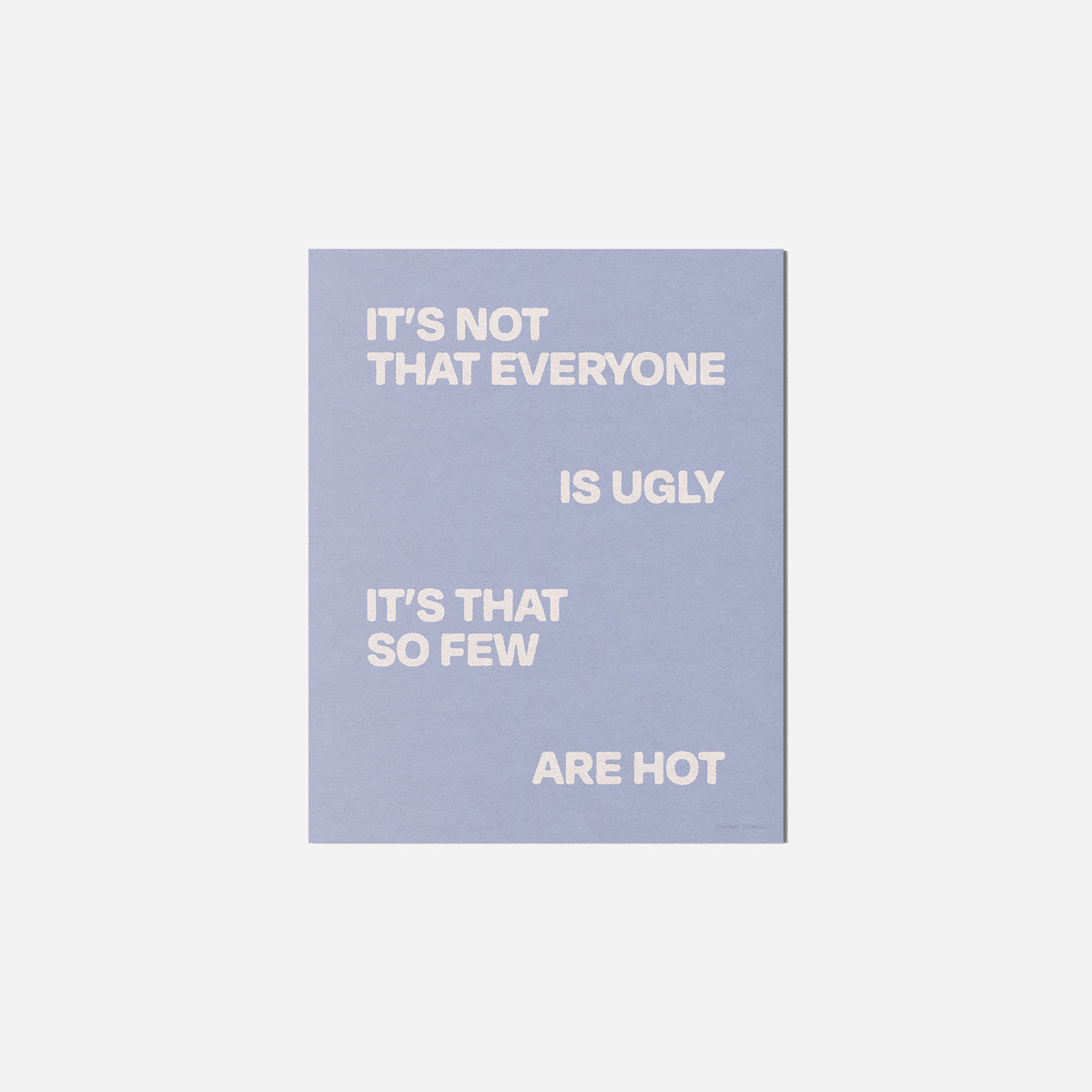 UGLY PRINT