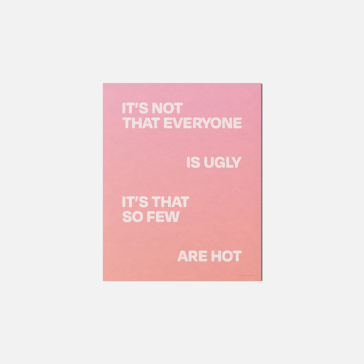 UGLY PRINT