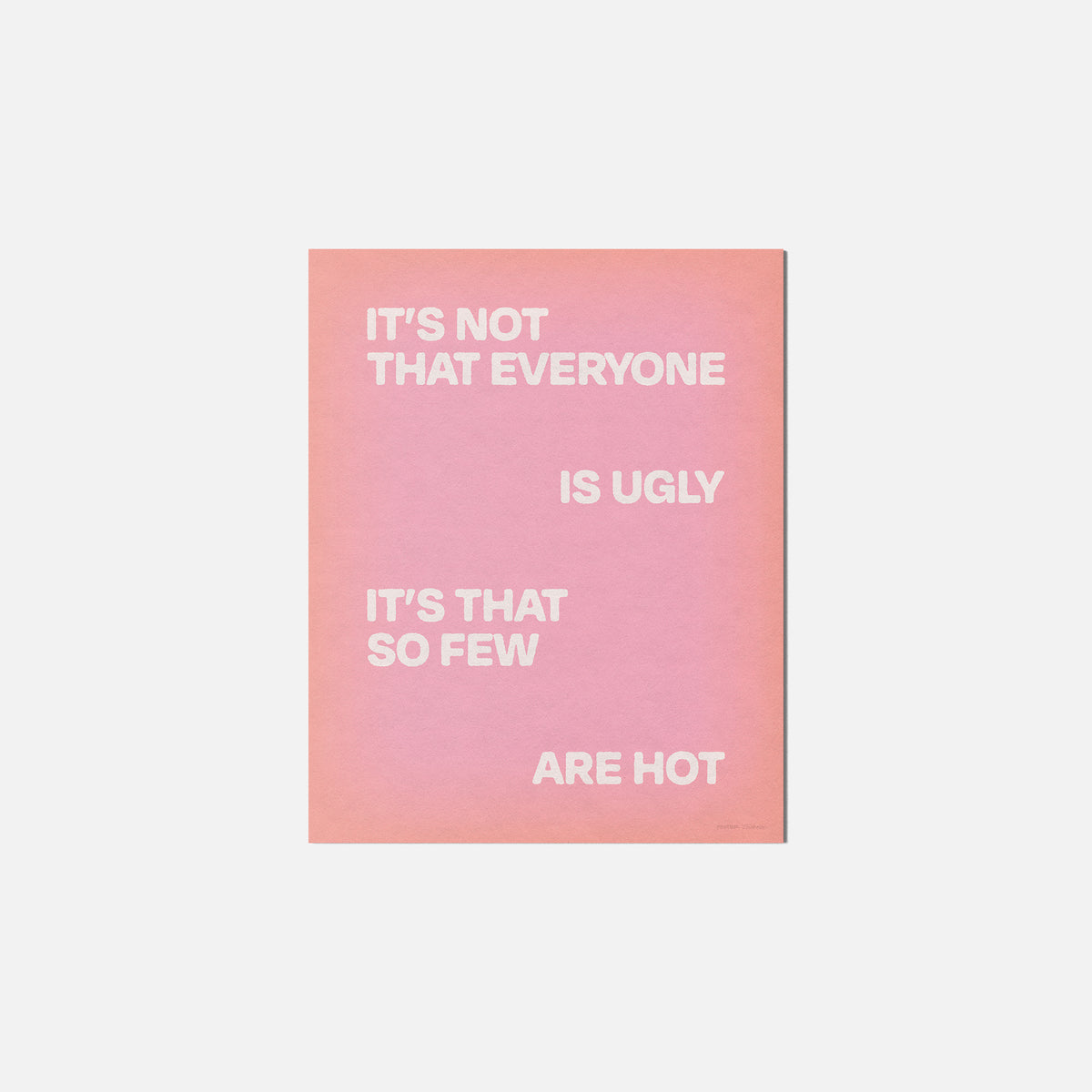 UGLY PRINT