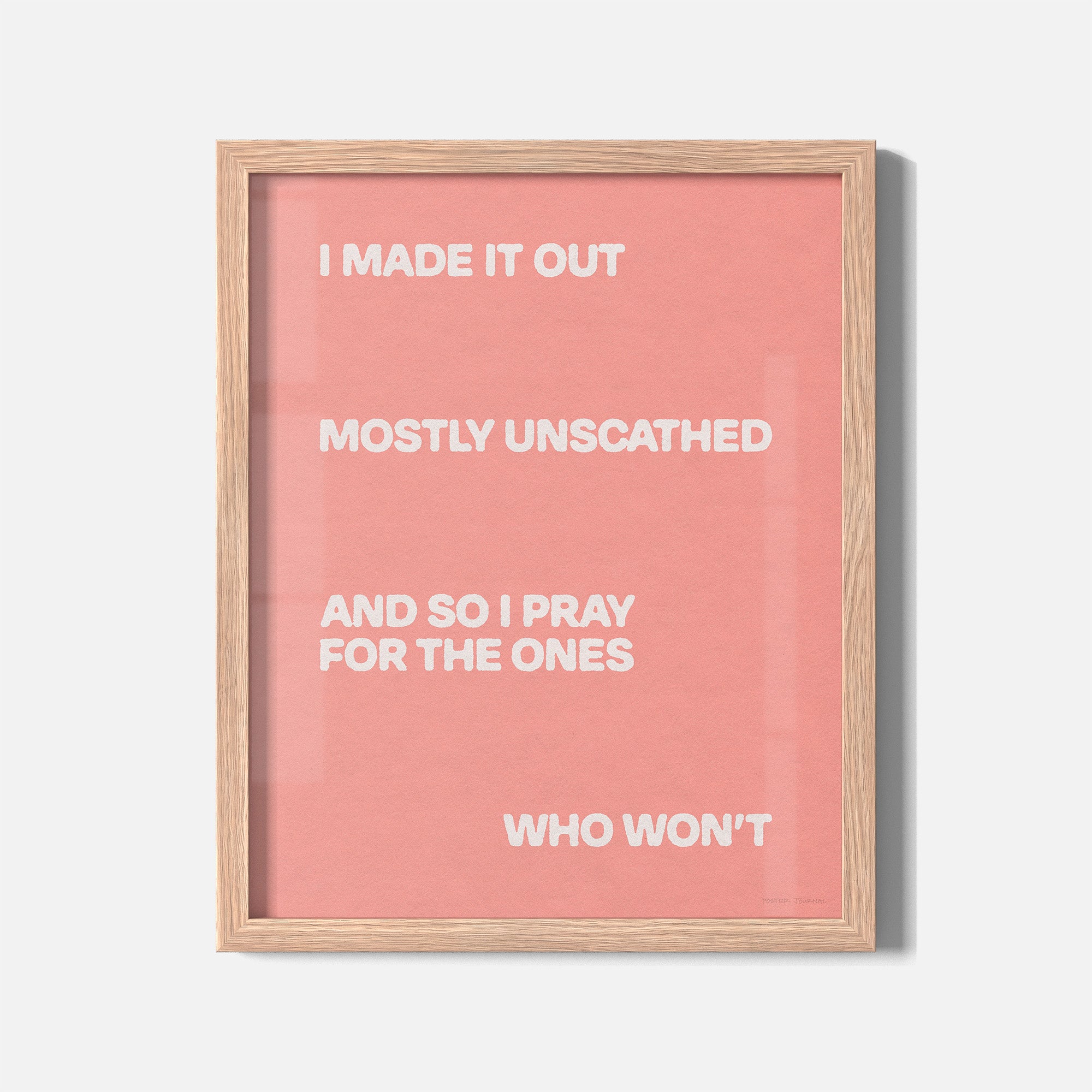 UNSCATHED PRINT