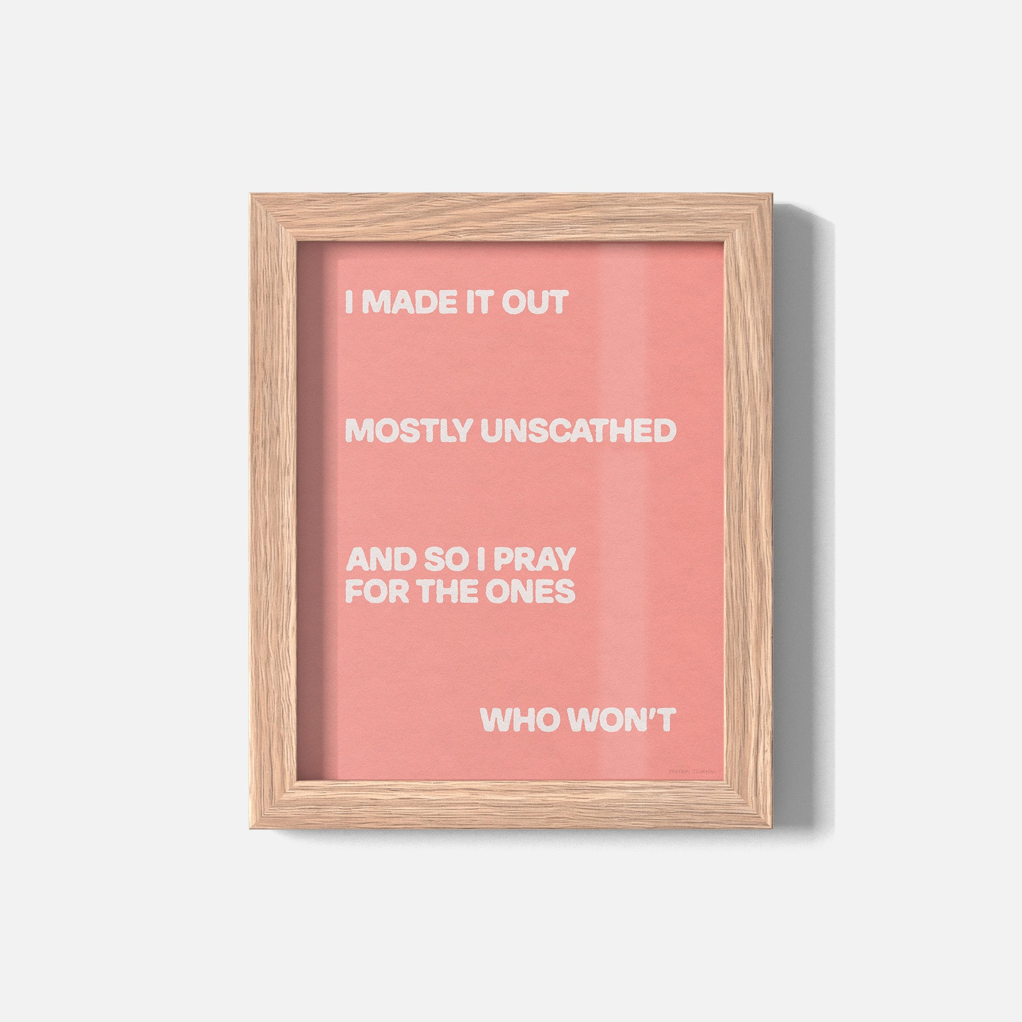UNSCATHED PRINT