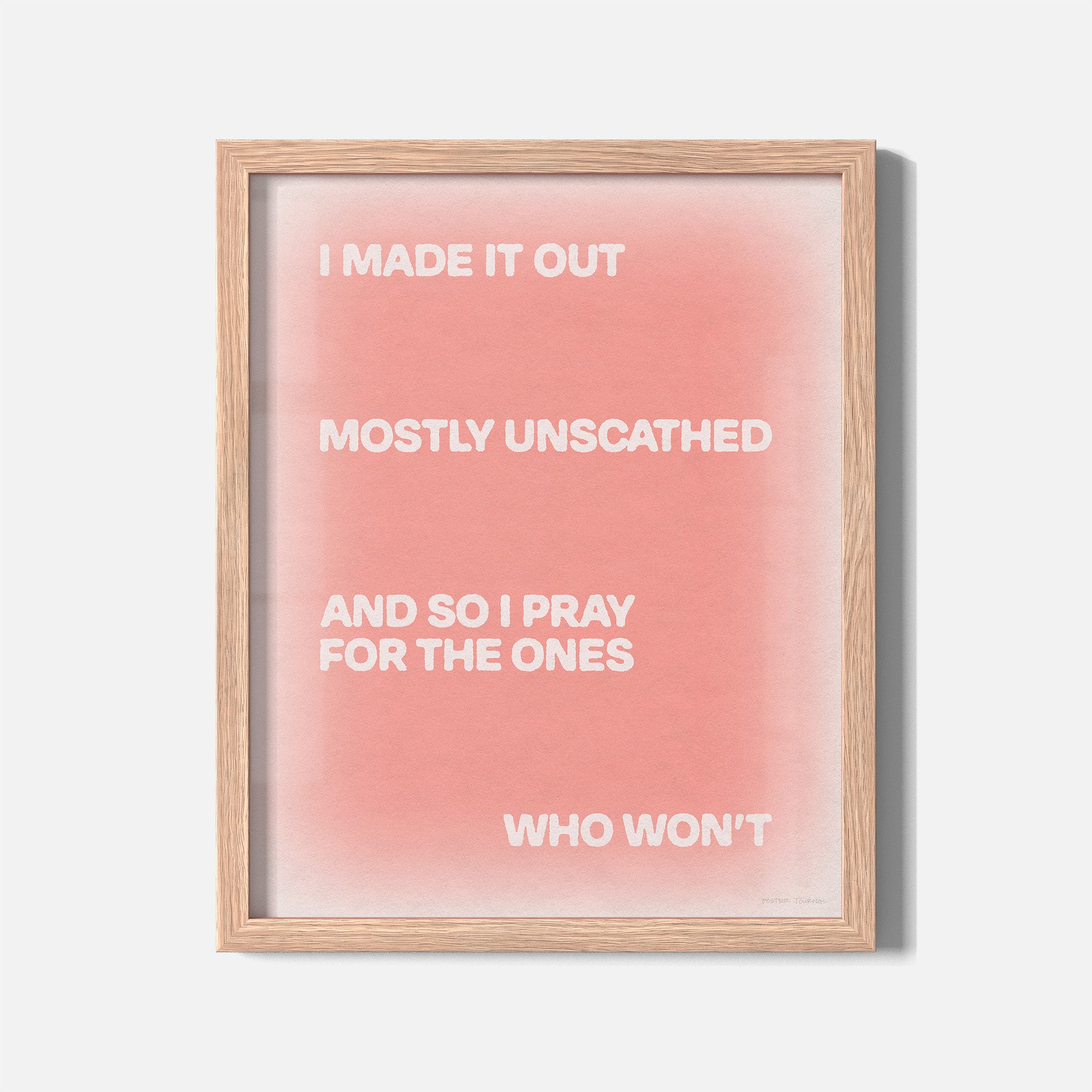 UNSCATHED PRINT