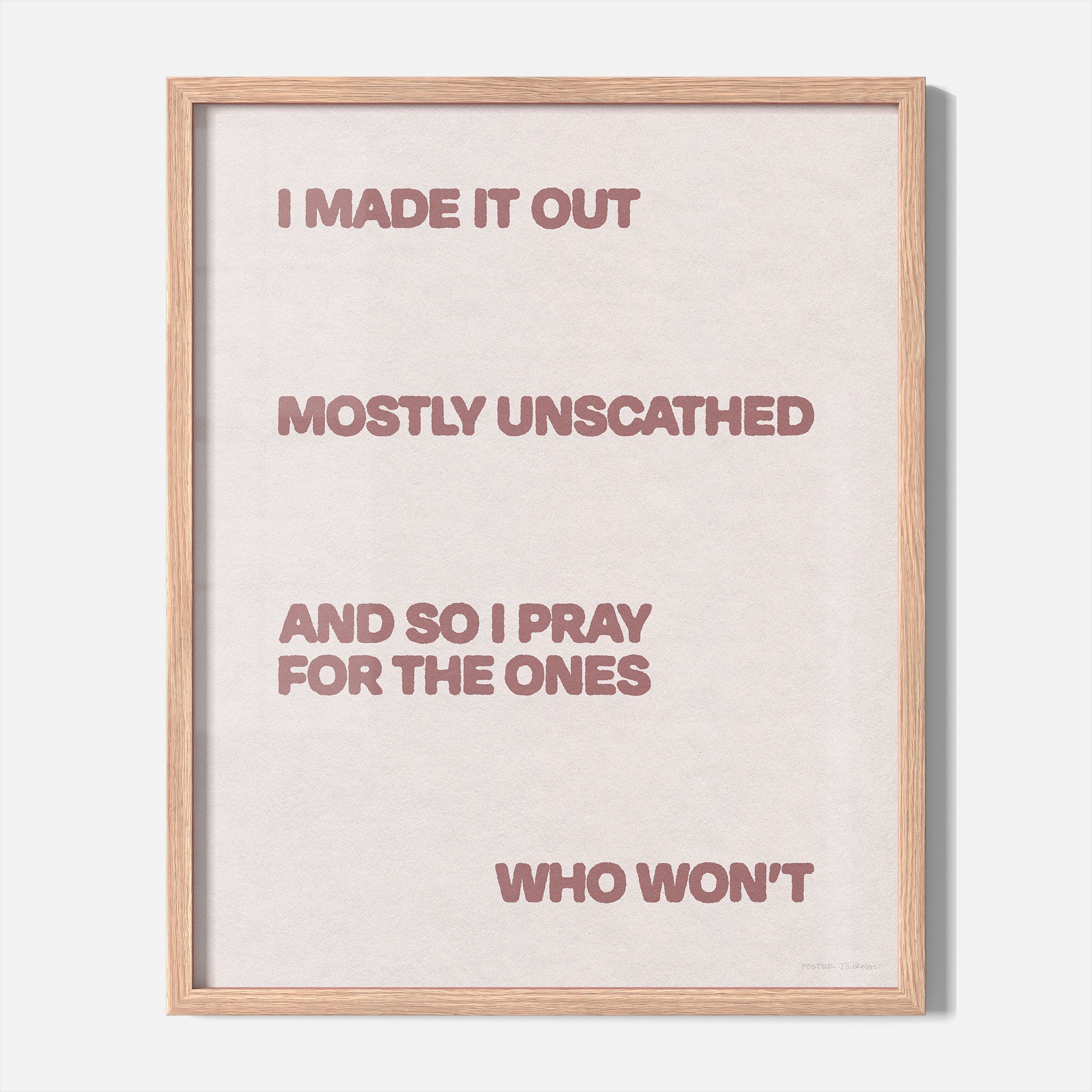 UNSCATHED PRINT