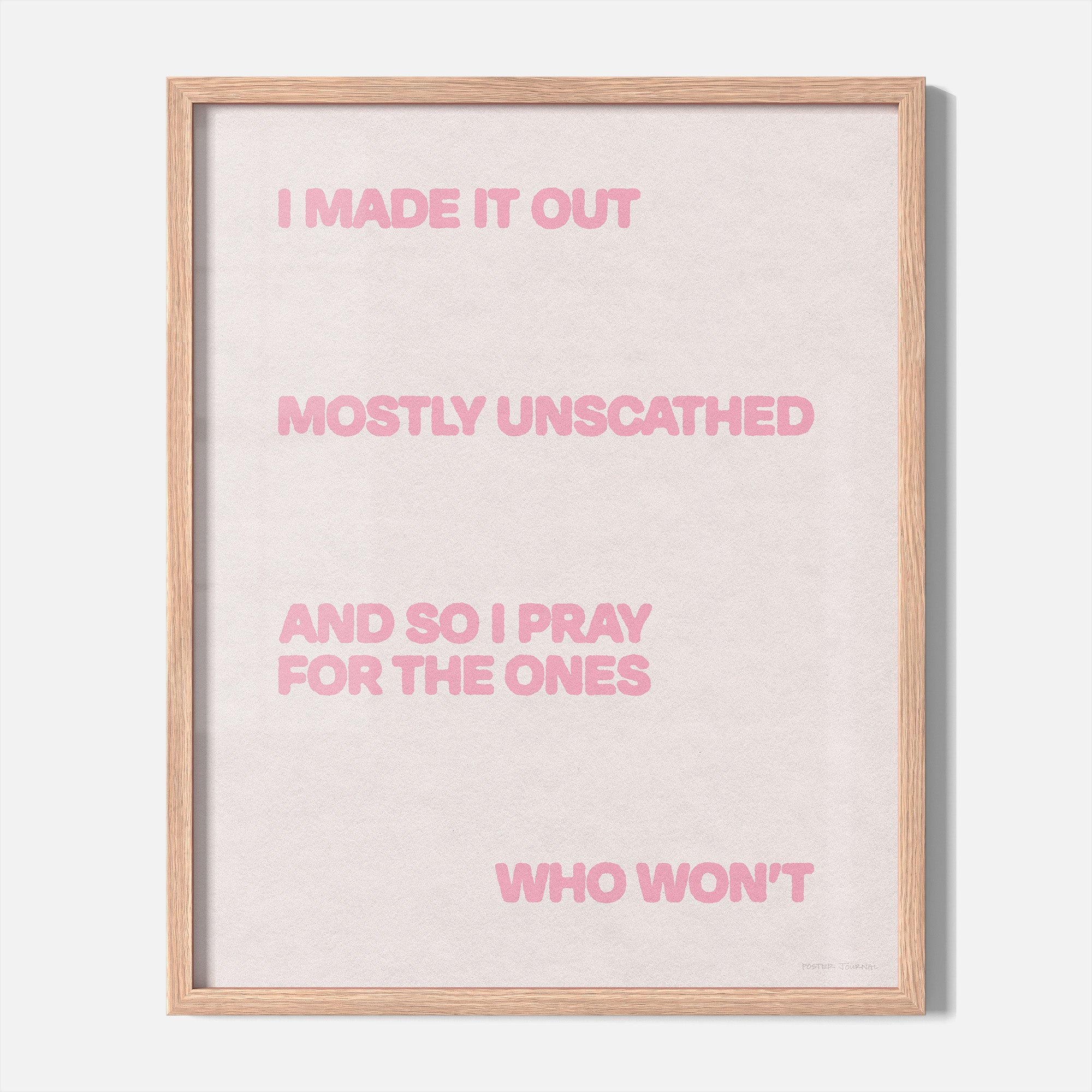 UNSCATHED PRINT