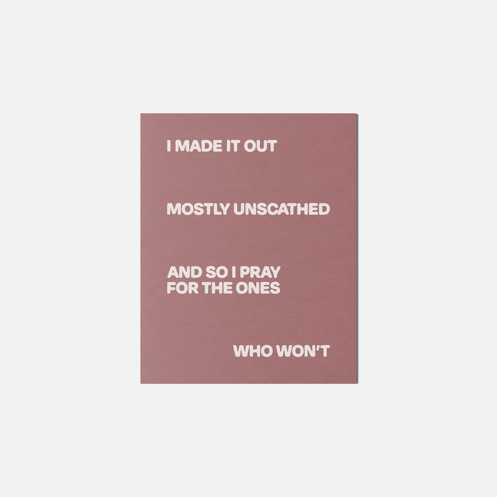 UNSCATHED PRINT