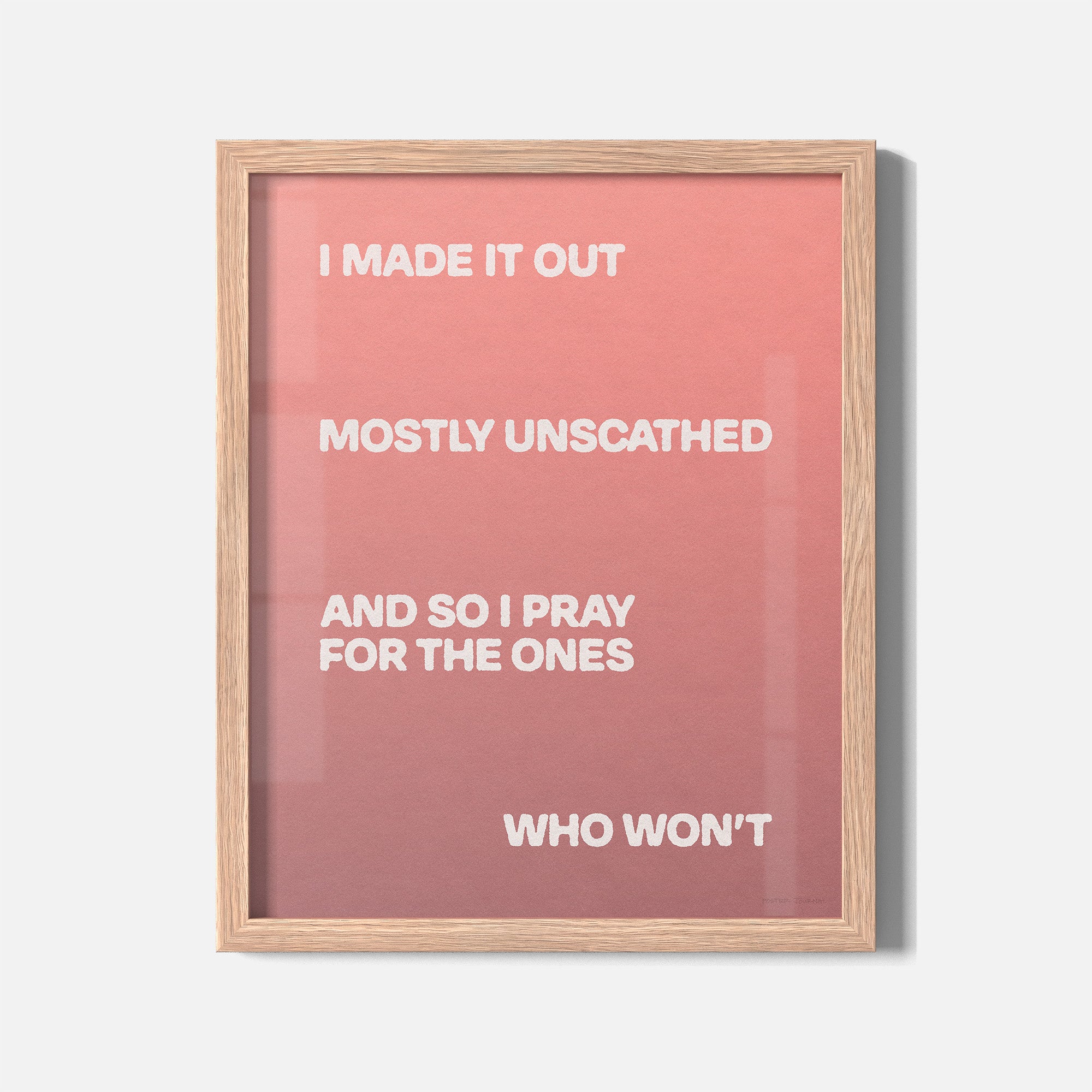 UNSCATHED PRINT
