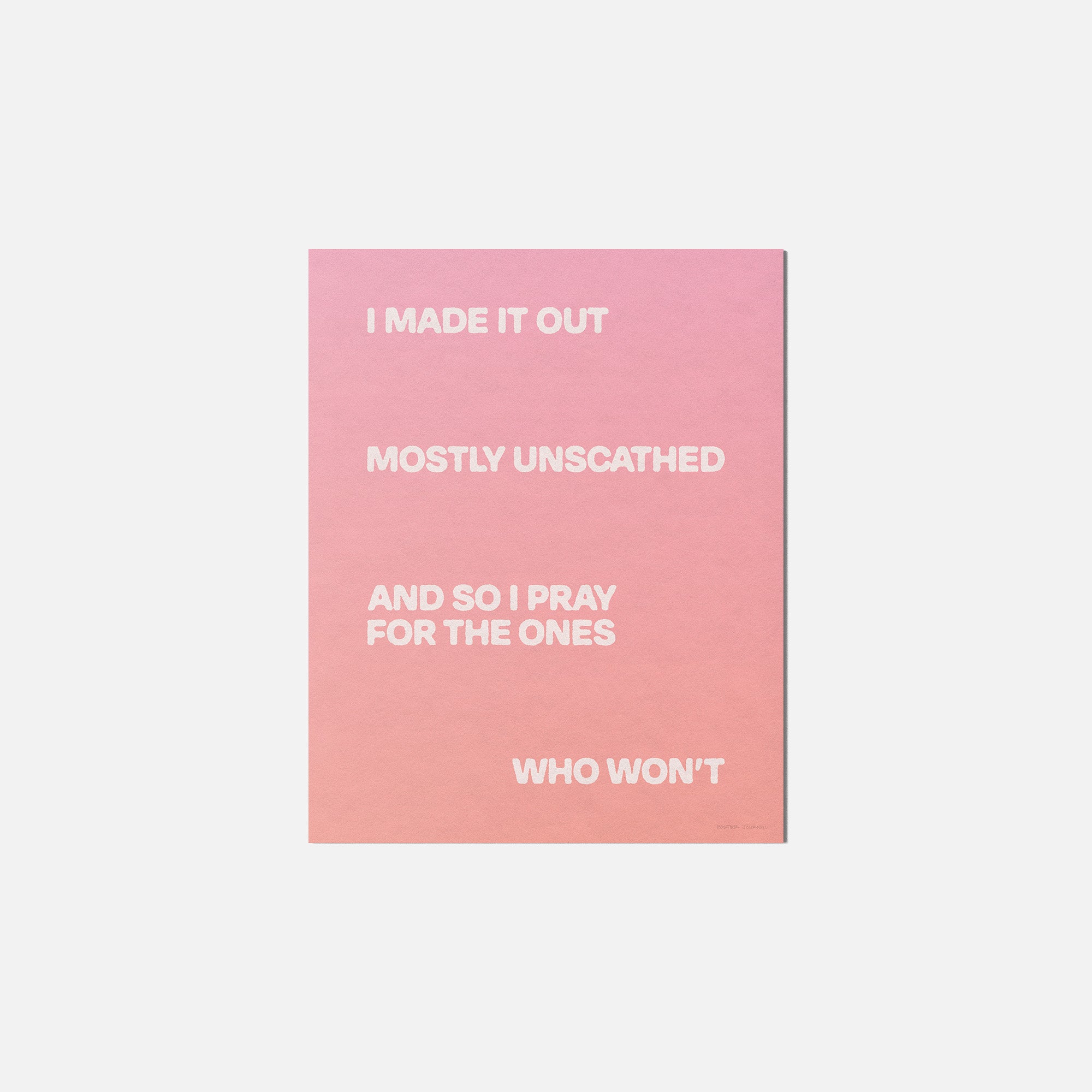 UNSCATHED PRINT