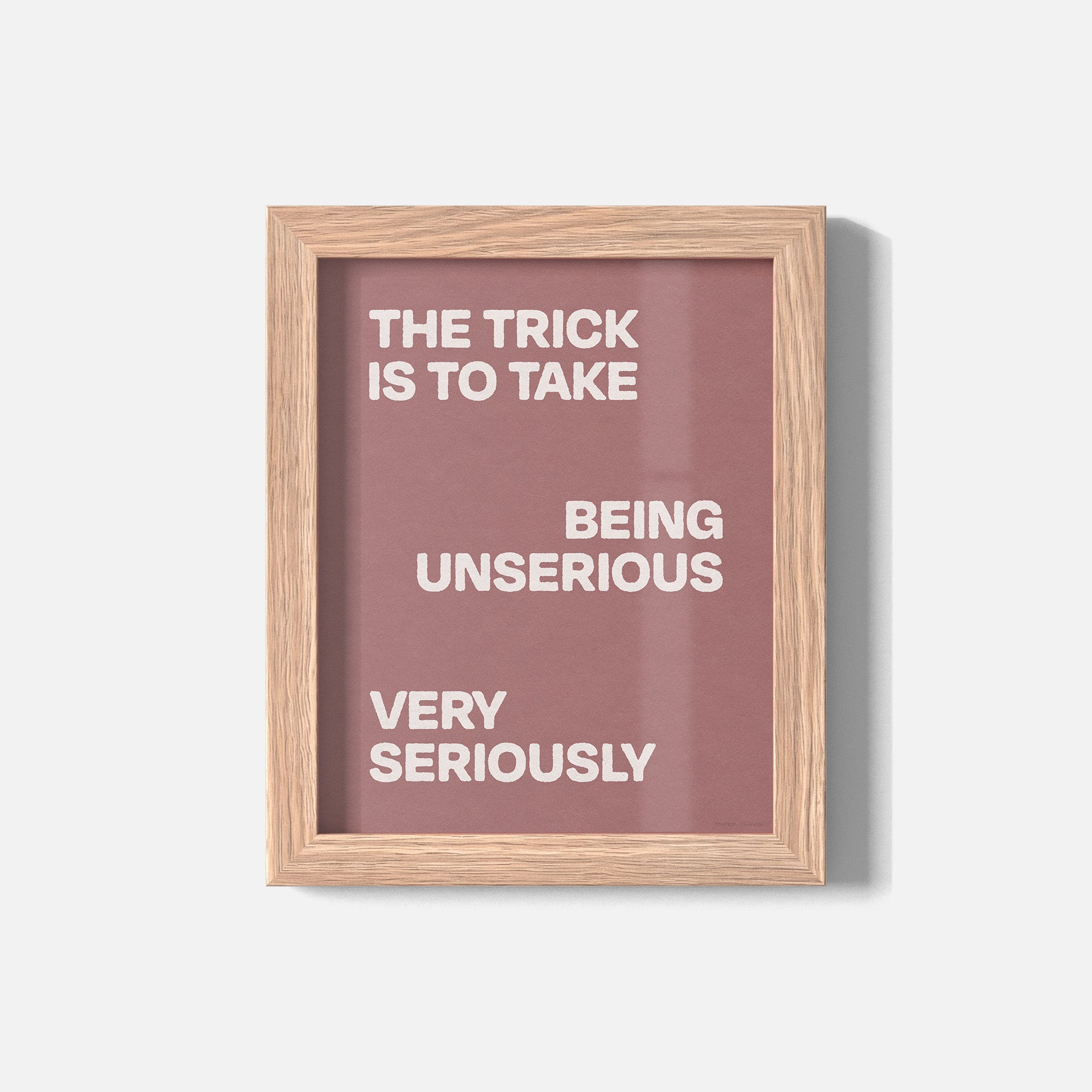 UNSERIOUS PRINT
