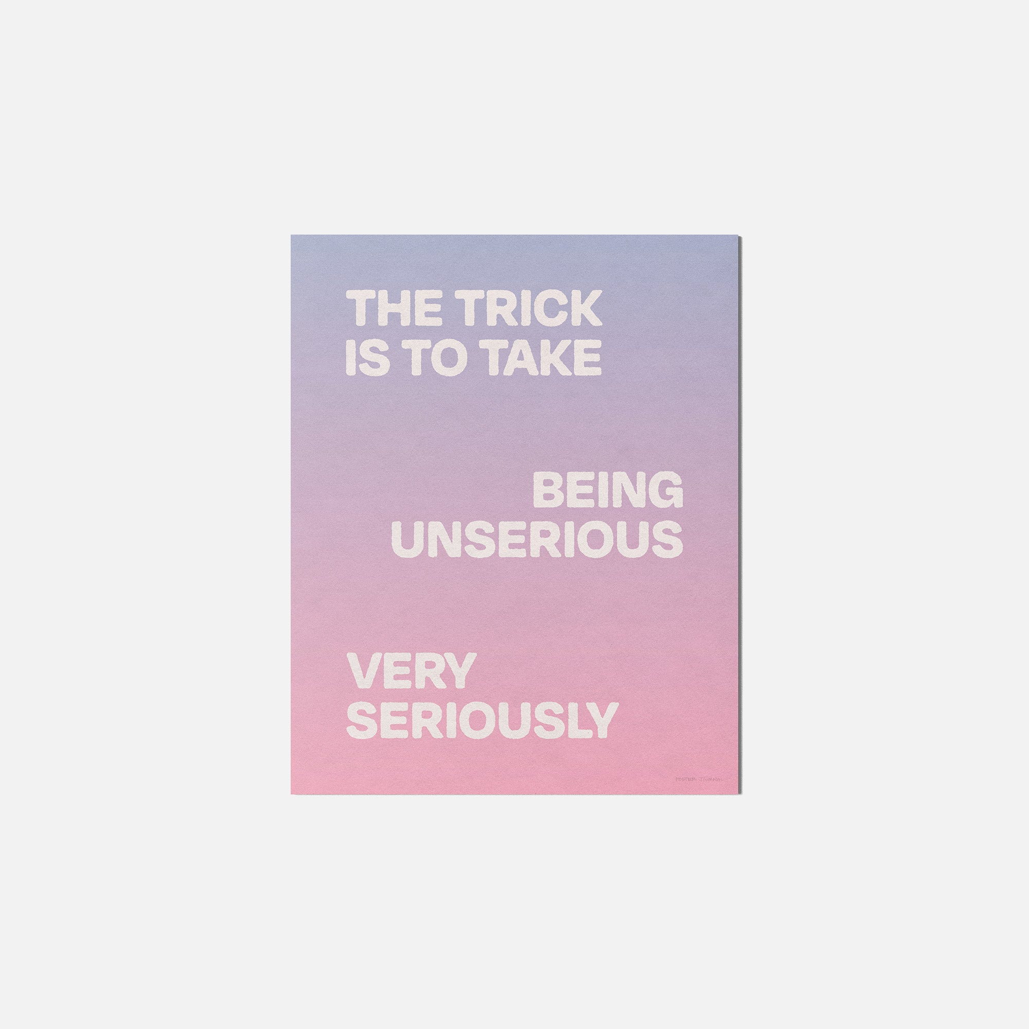 UNSERIOUS PRINT