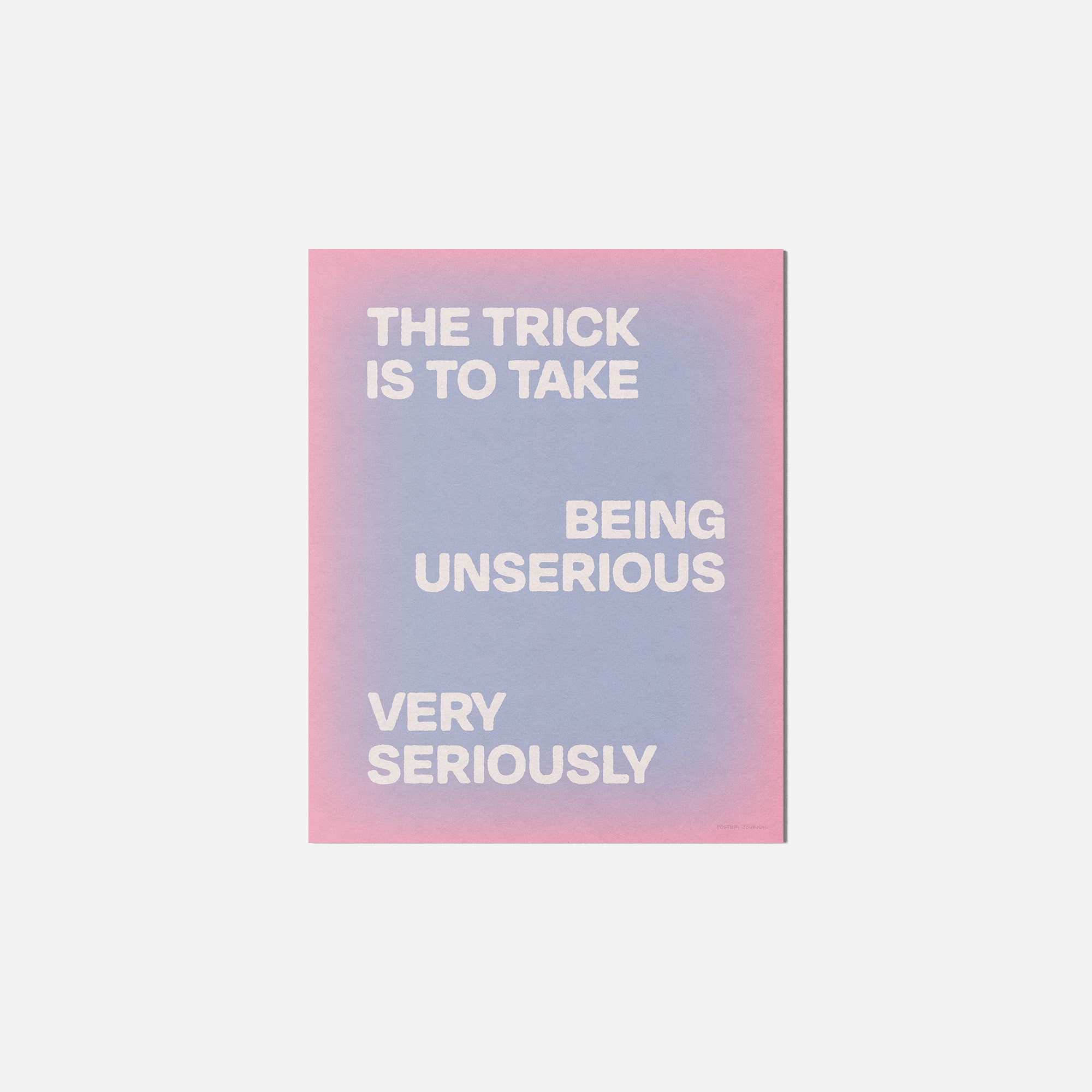 UNSERIOUS PRINT