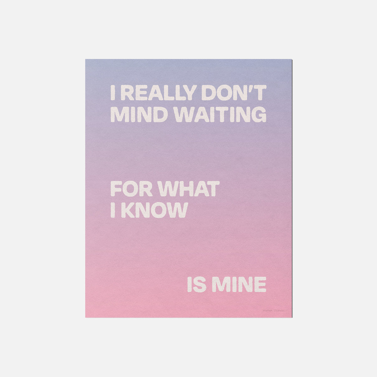 WAITING PRINT