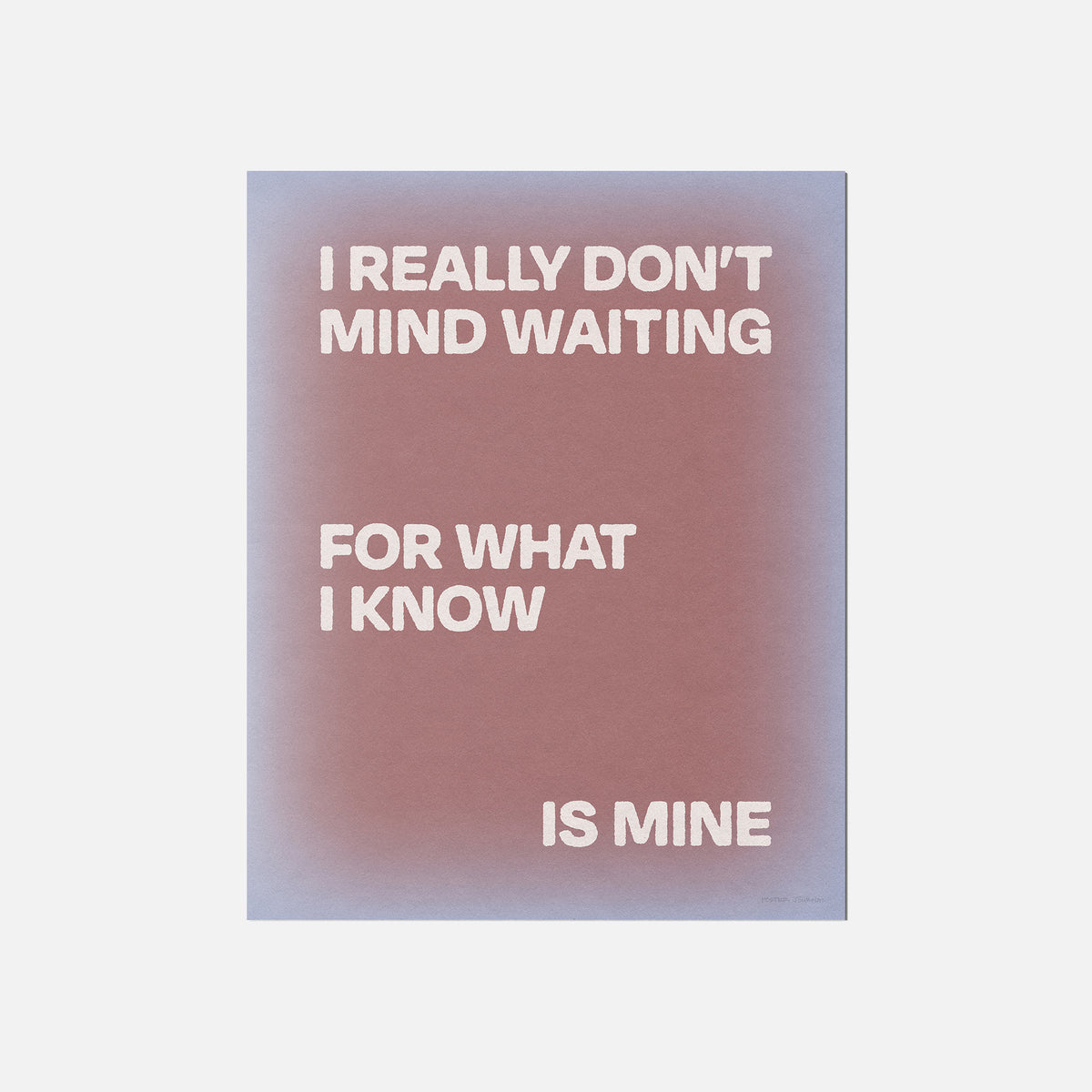 WAITING PRINT