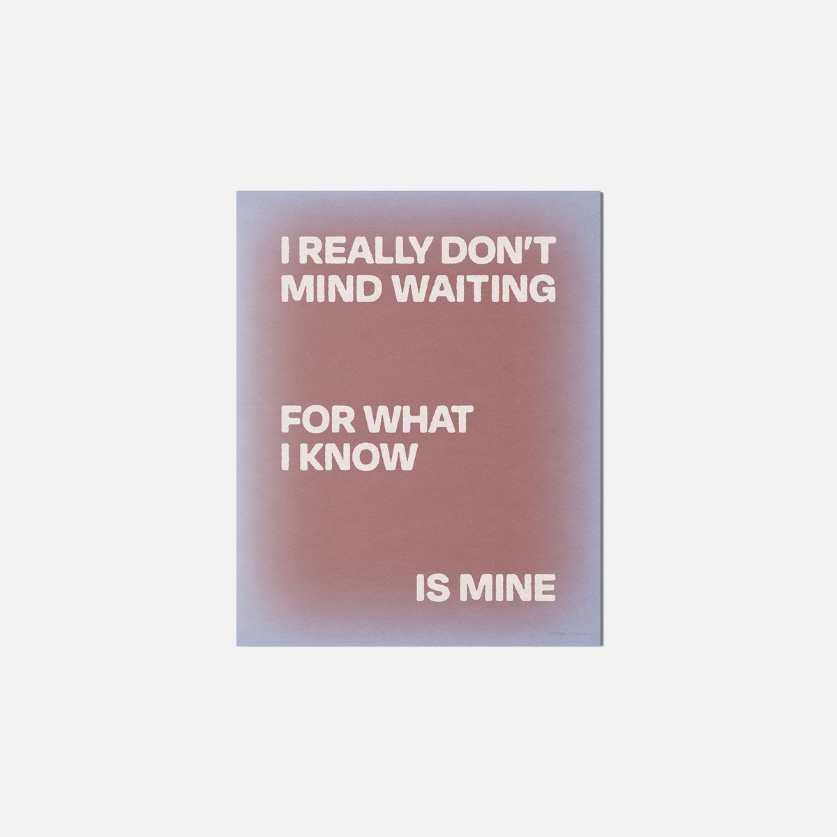 WAITING PRINT