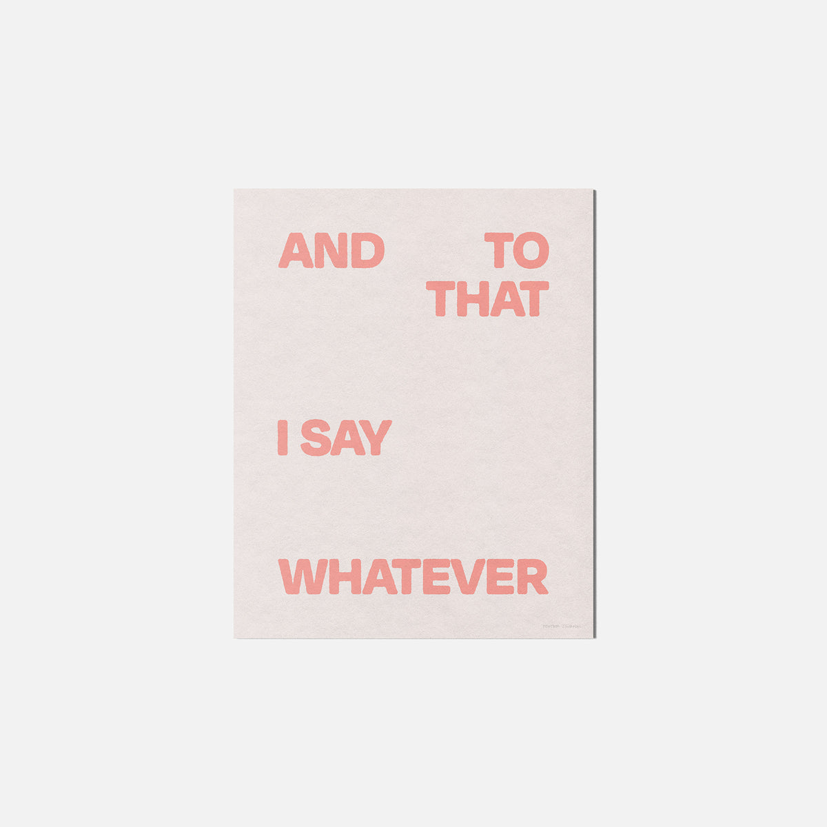 WHATEVER PRINT
