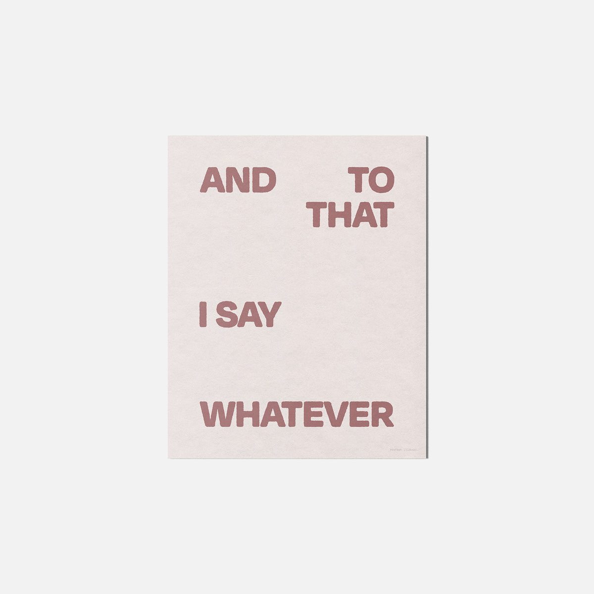WHATEVER PRINT