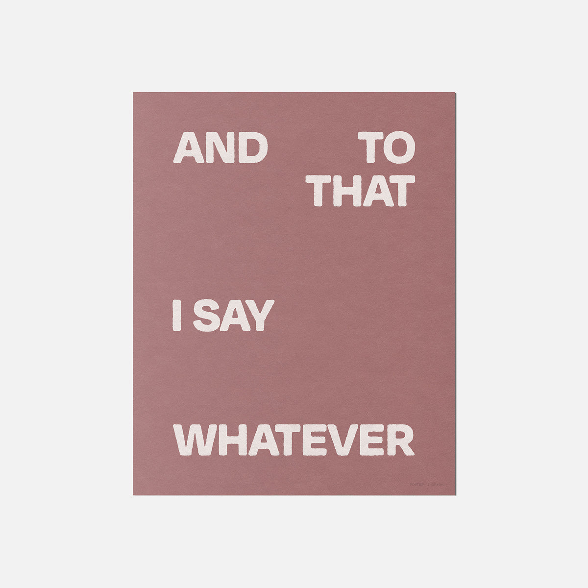 WHATEVER PRINT