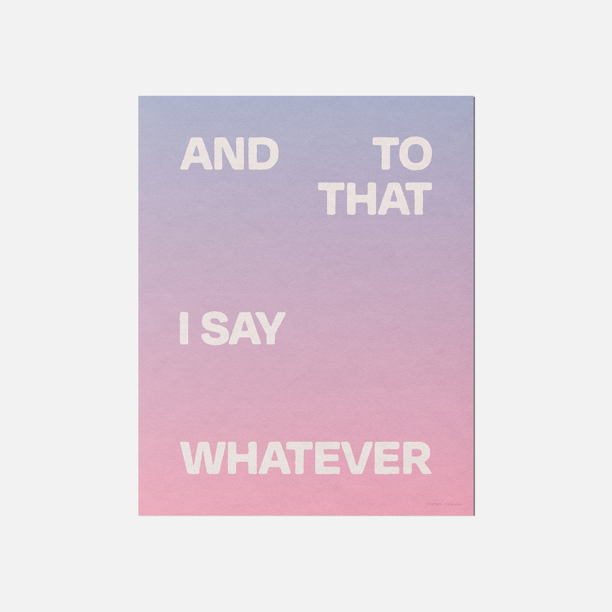 WHATEVER PRINT