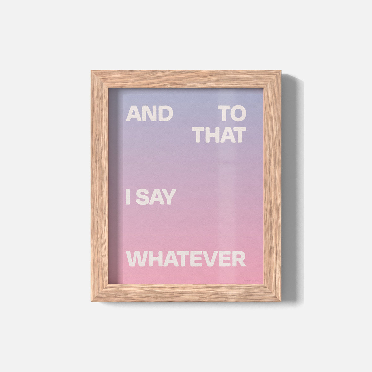 WHATEVER PRINT