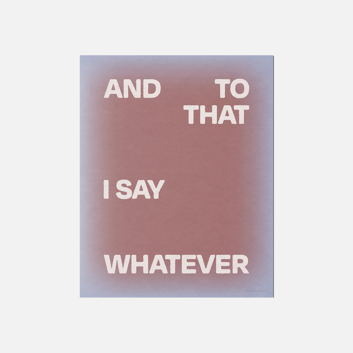 WHATEVER PRINT