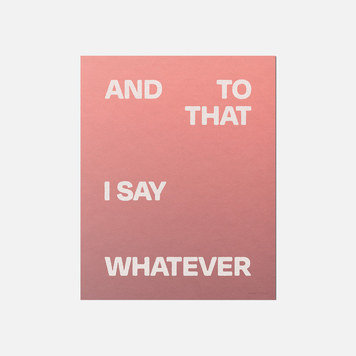 WHATEVER PRINT