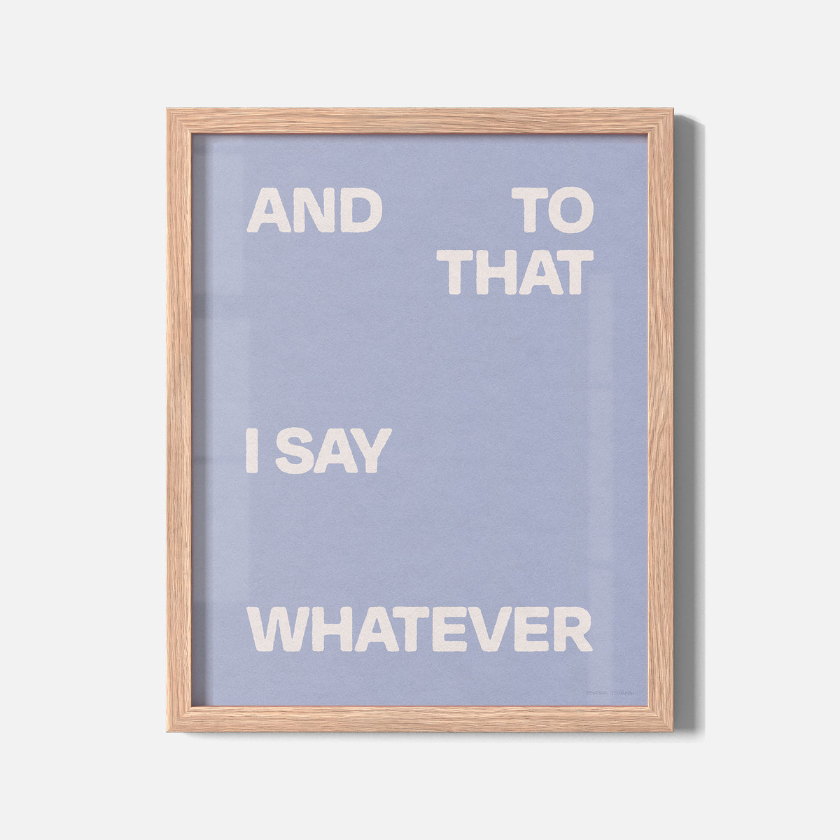 WHATEVER PRINT