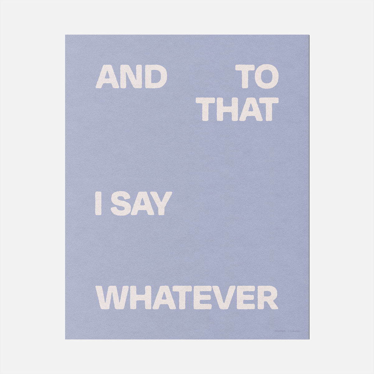 WHATEVER PRINT