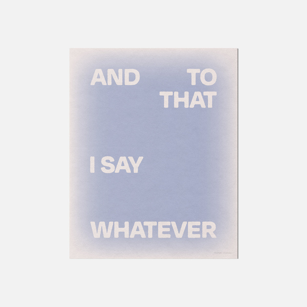 WHATEVER PRINT