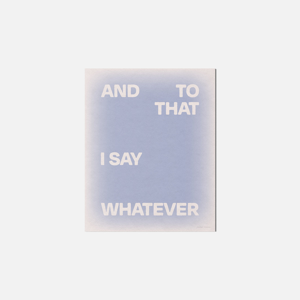 WHATEVER PRINT