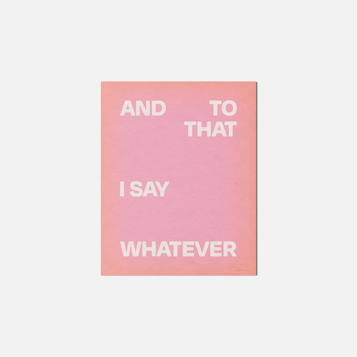 WHATEVER PRINT