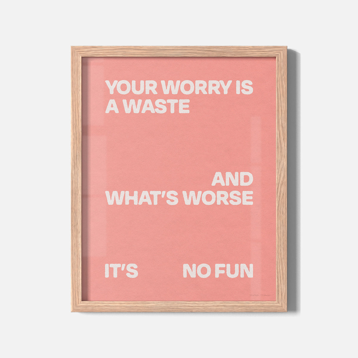 WORRY PRINT