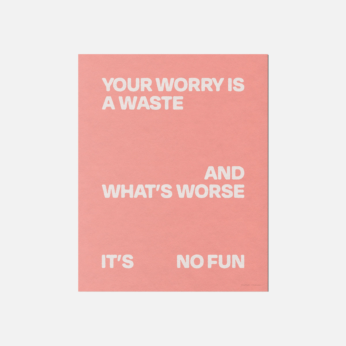 WORRY PRINT