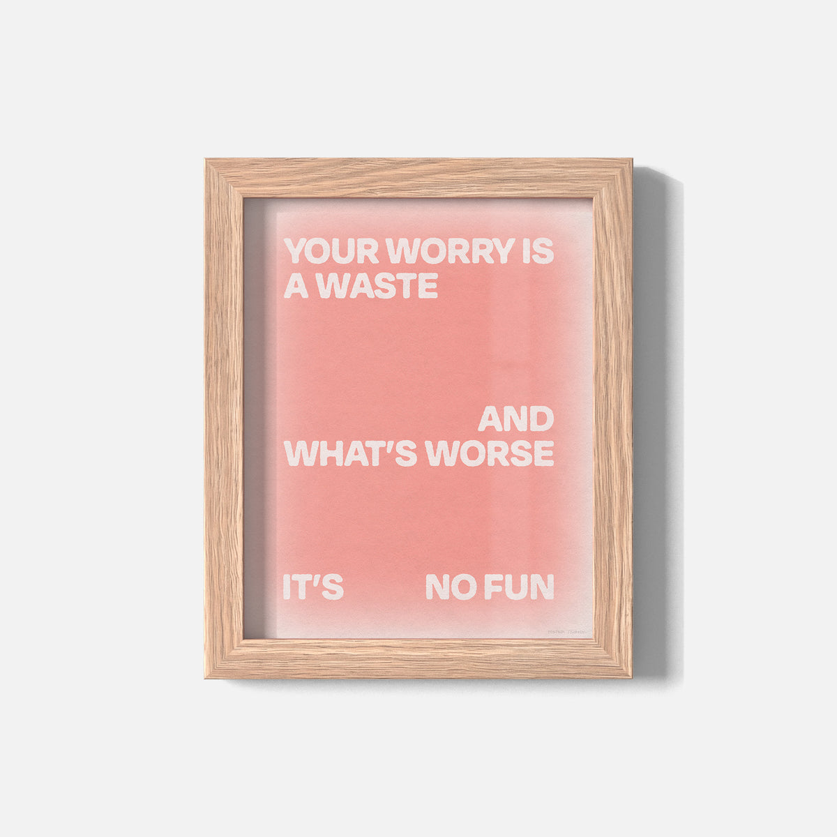 WORRY PRINT