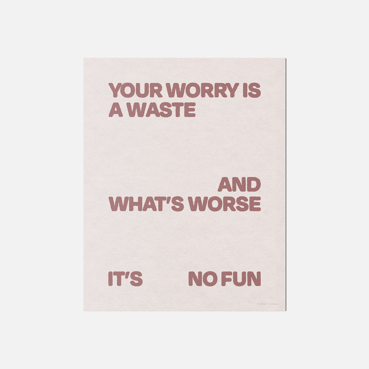 WORRY PRINT