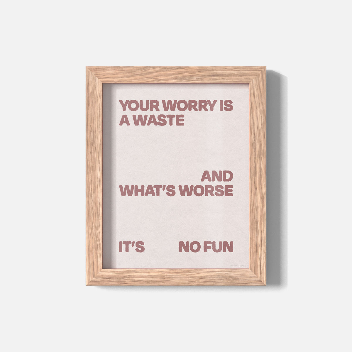 WORRY PRINT