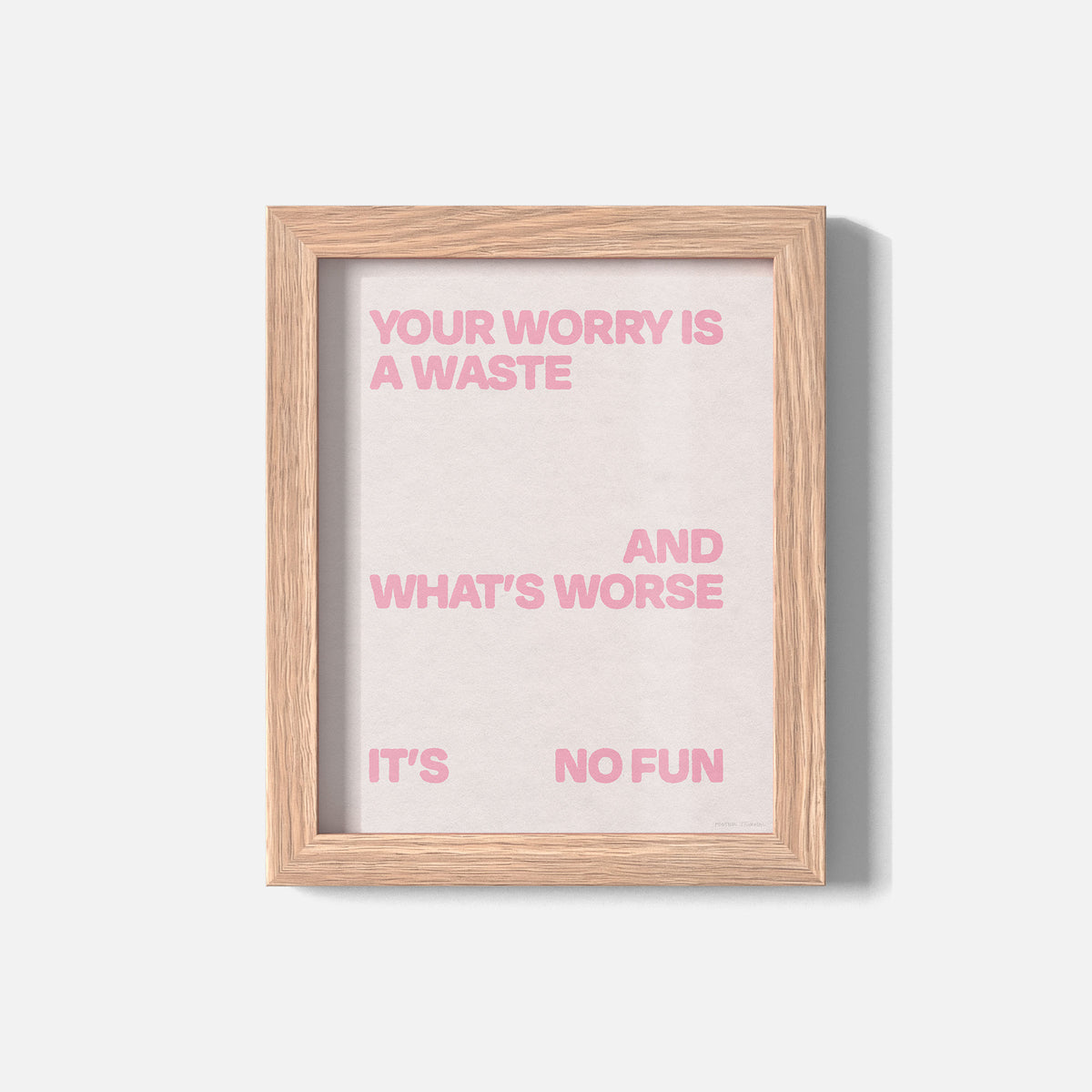 WORRY PRINT