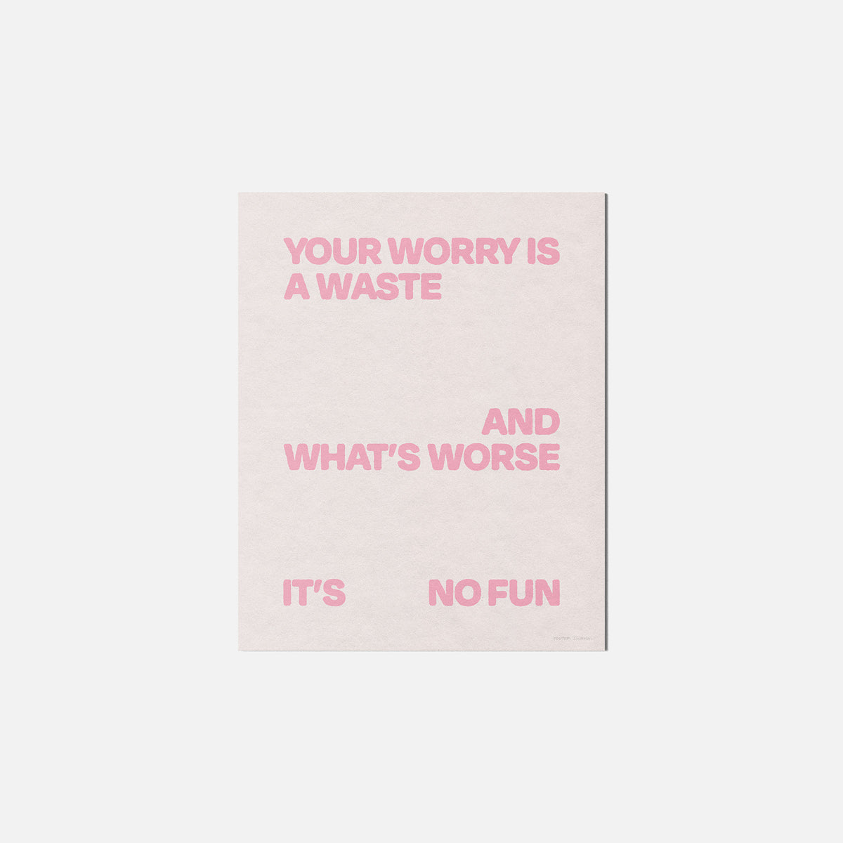 WORRY PRINT