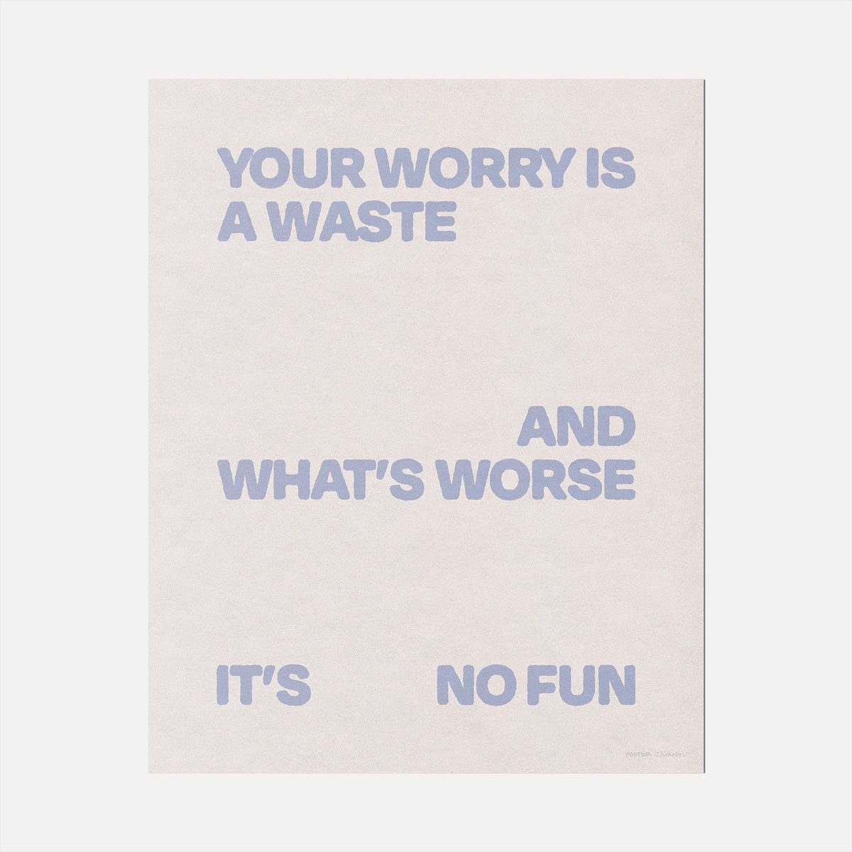WORRY PRINT