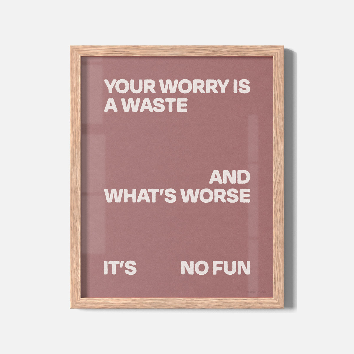WORRY PRINT