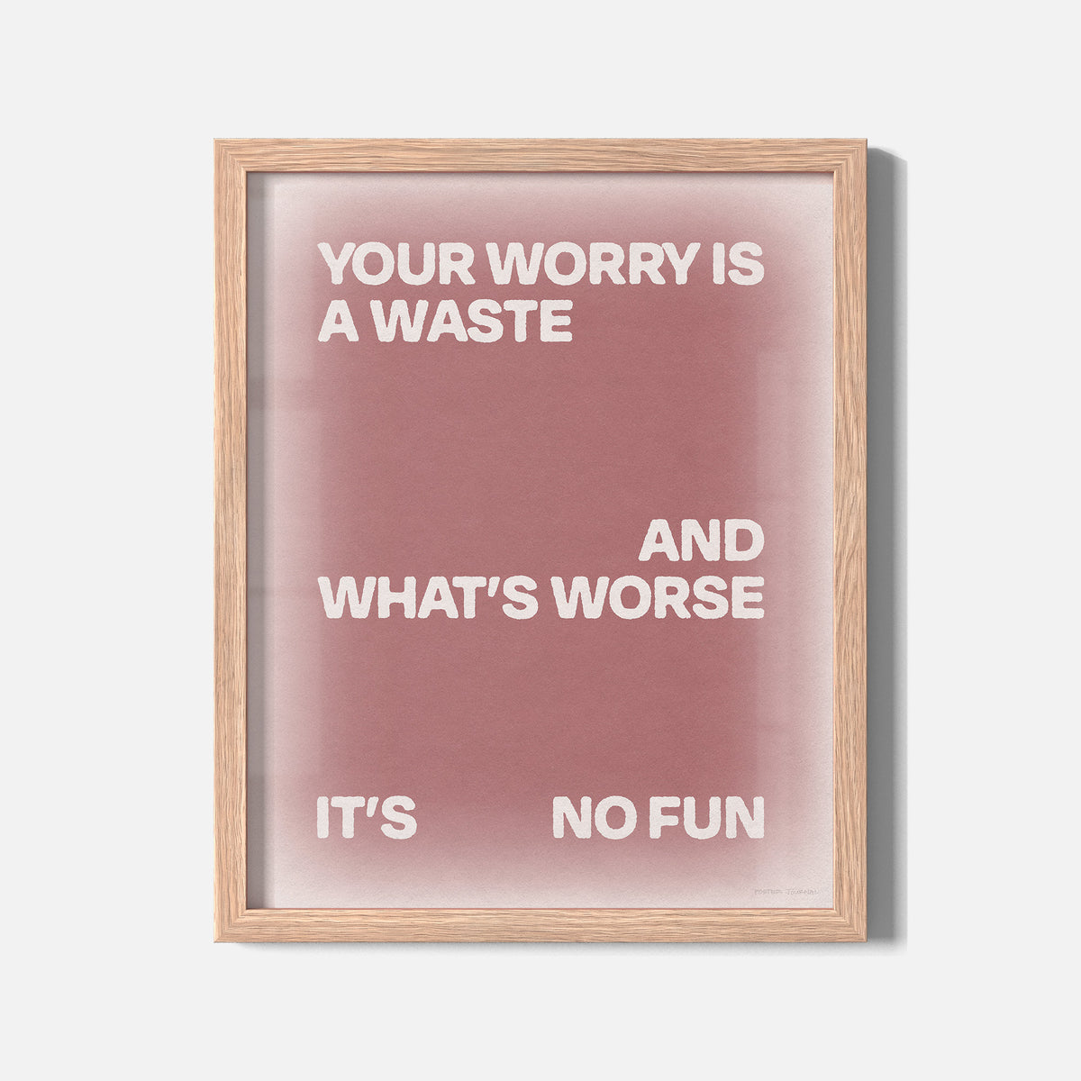 WORRY PRINT