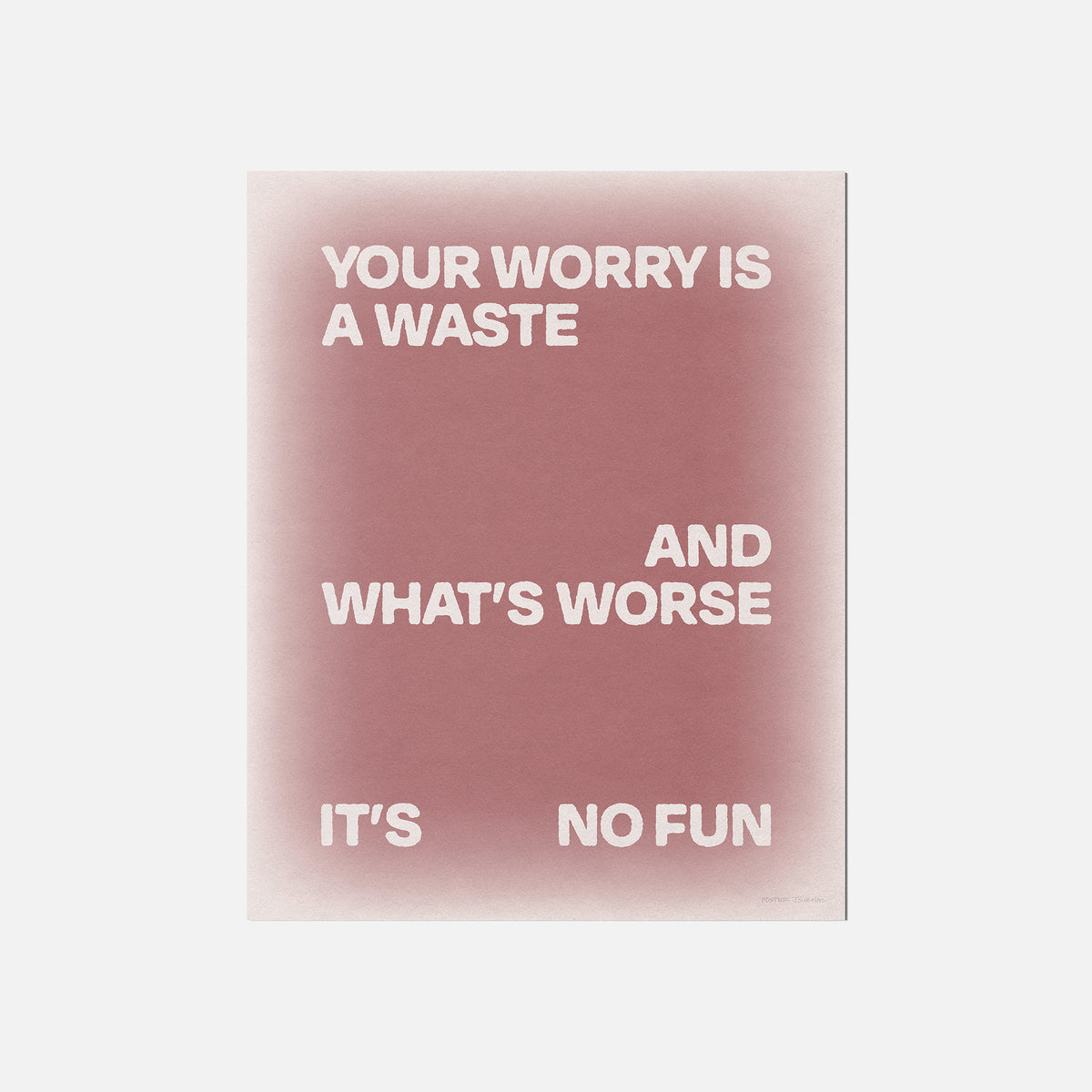 WORRY PRINT