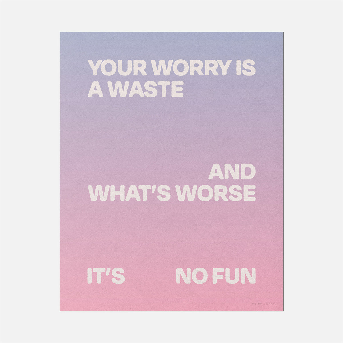 WORRY PRINT