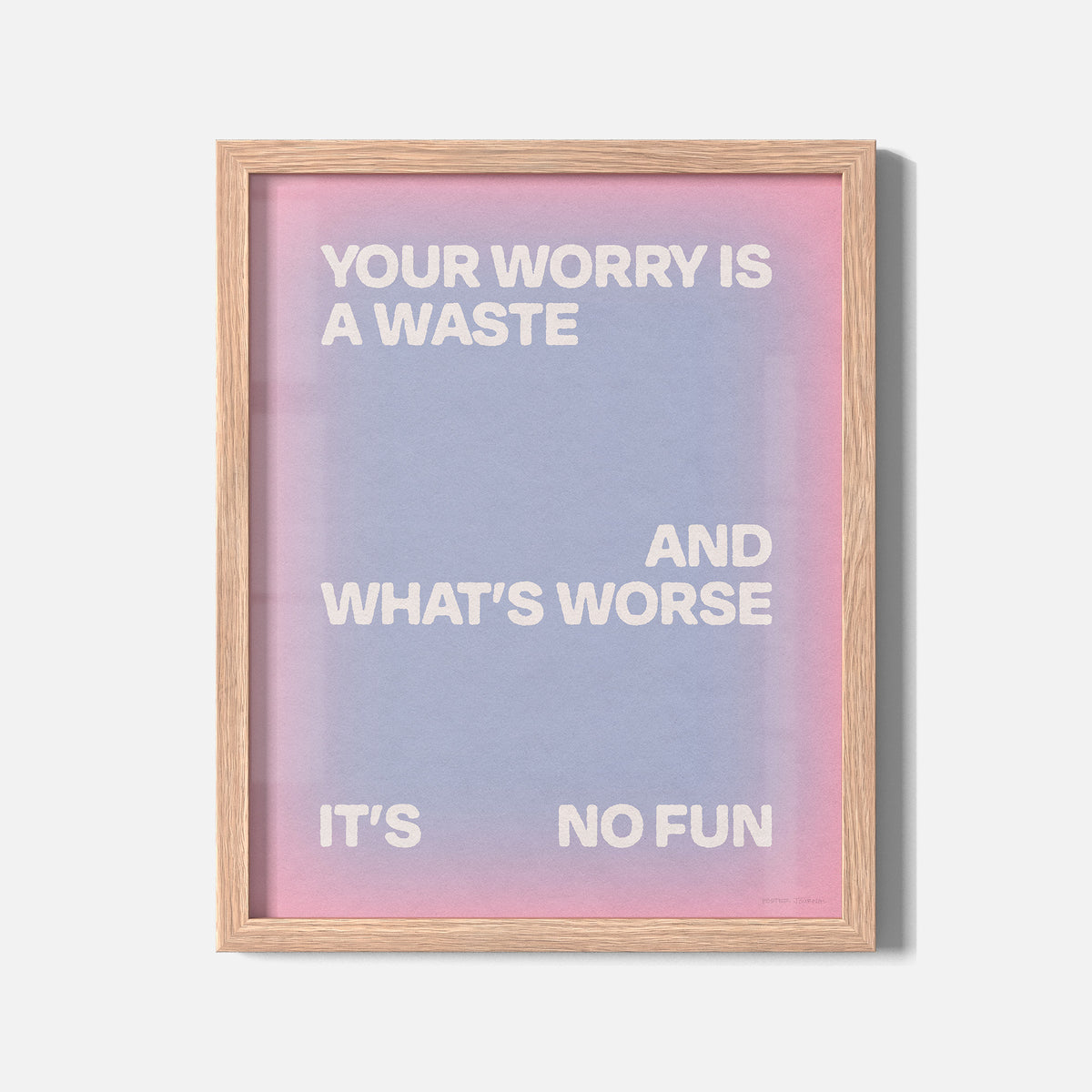 WORRY PRINT