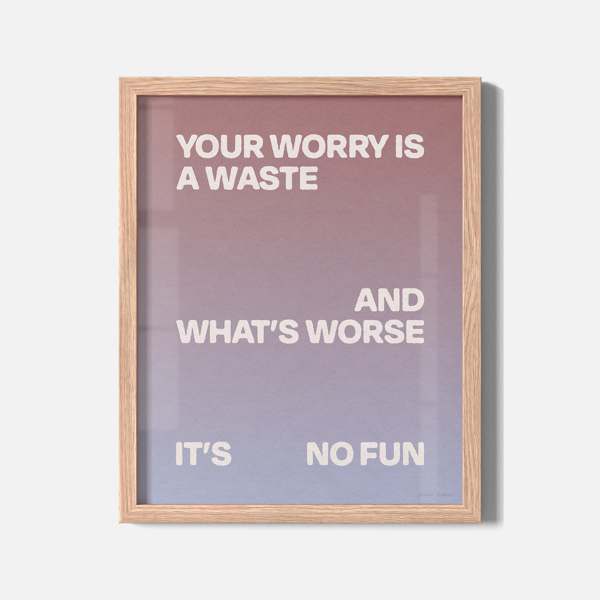 WORRY PRINT