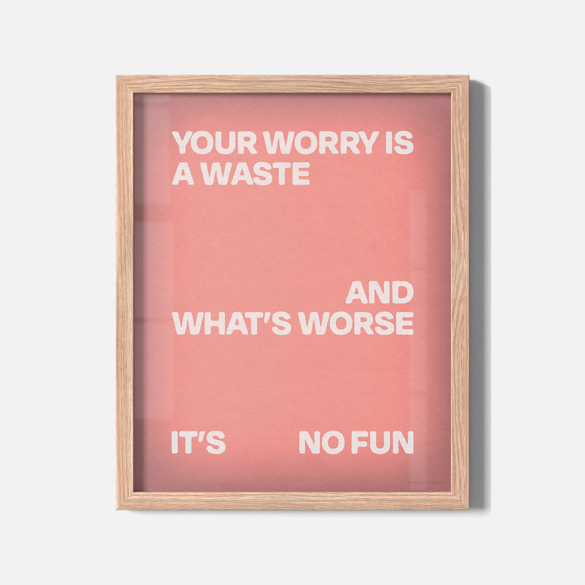 WORRY PRINT