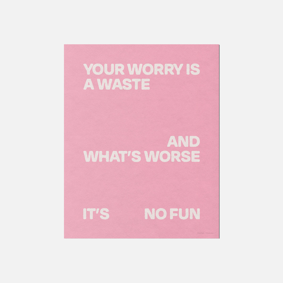 WORRY PRINT