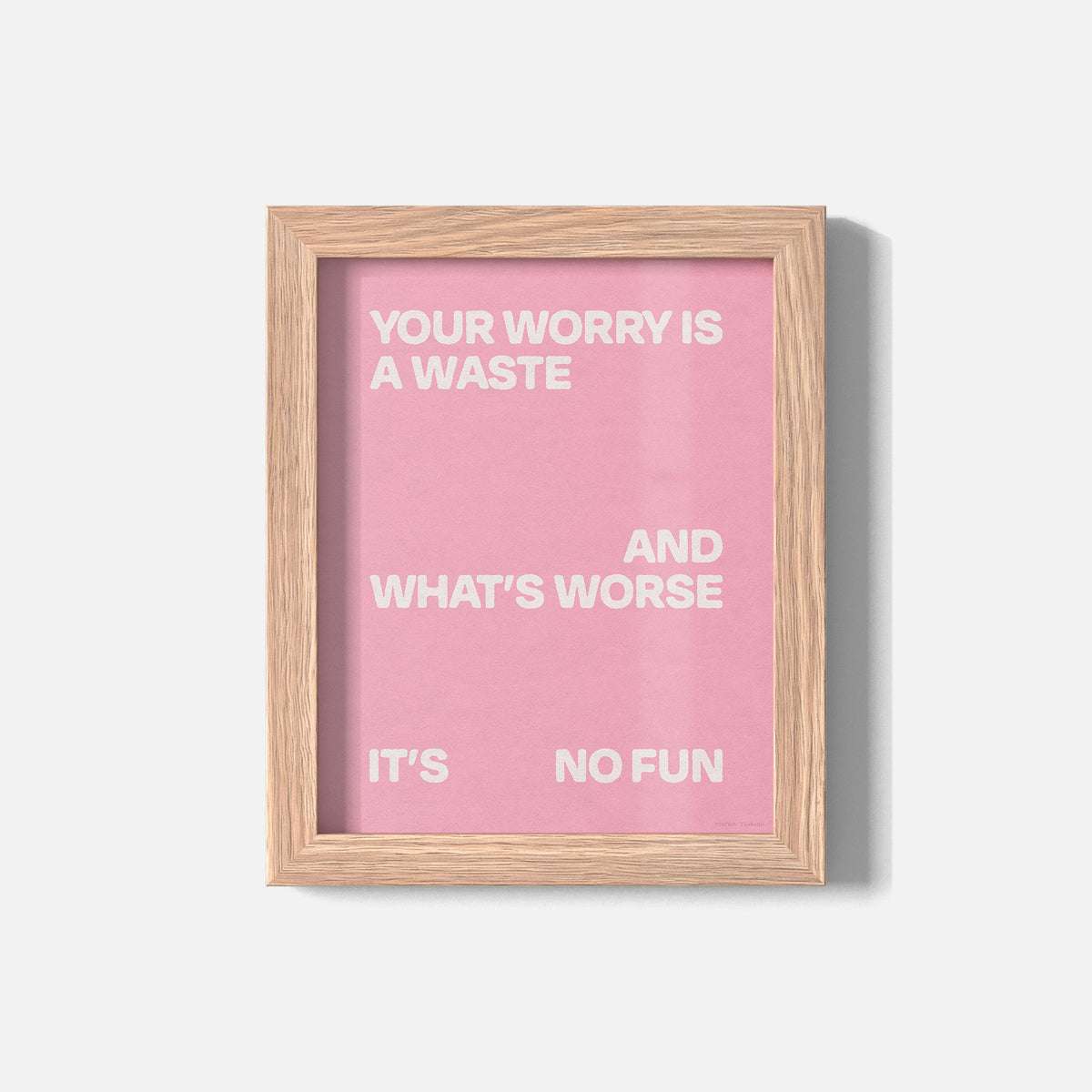 WORRY PRINT