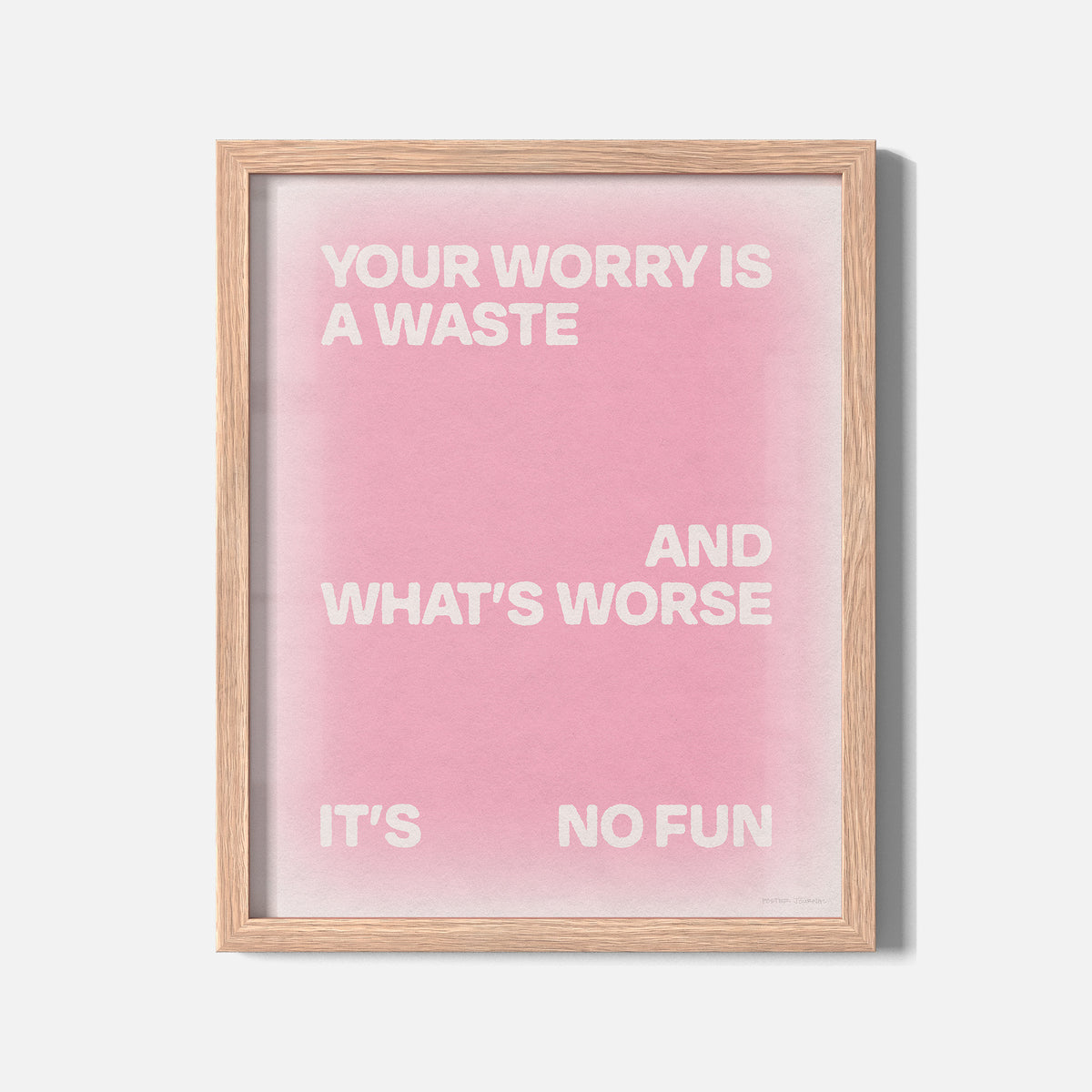 WORRY PRINT