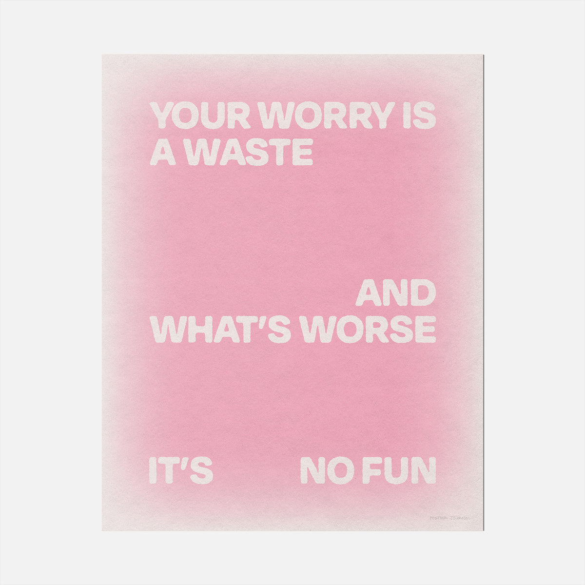 WORRY PRINT