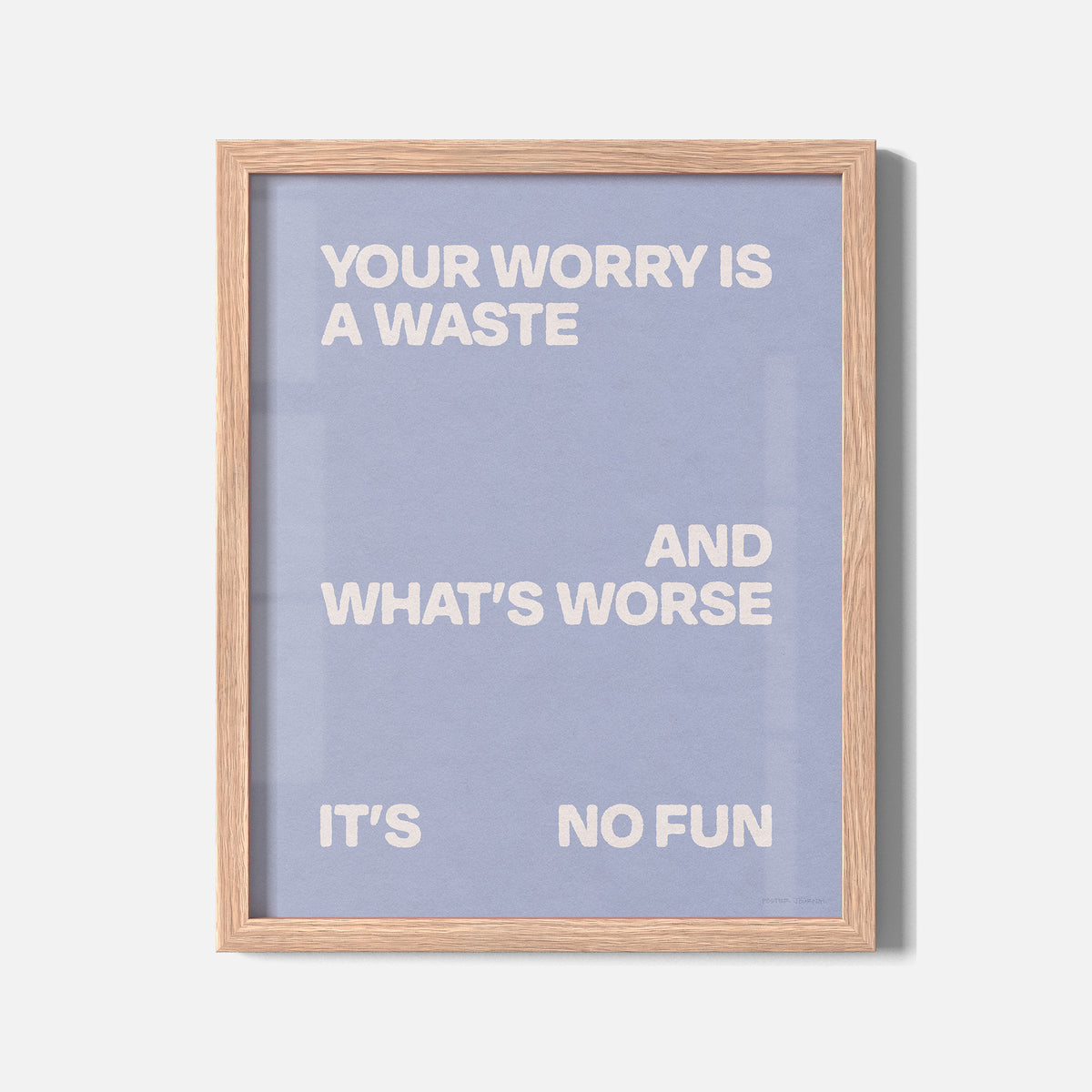 WORRY PRINT